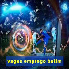 vagas emprego betim